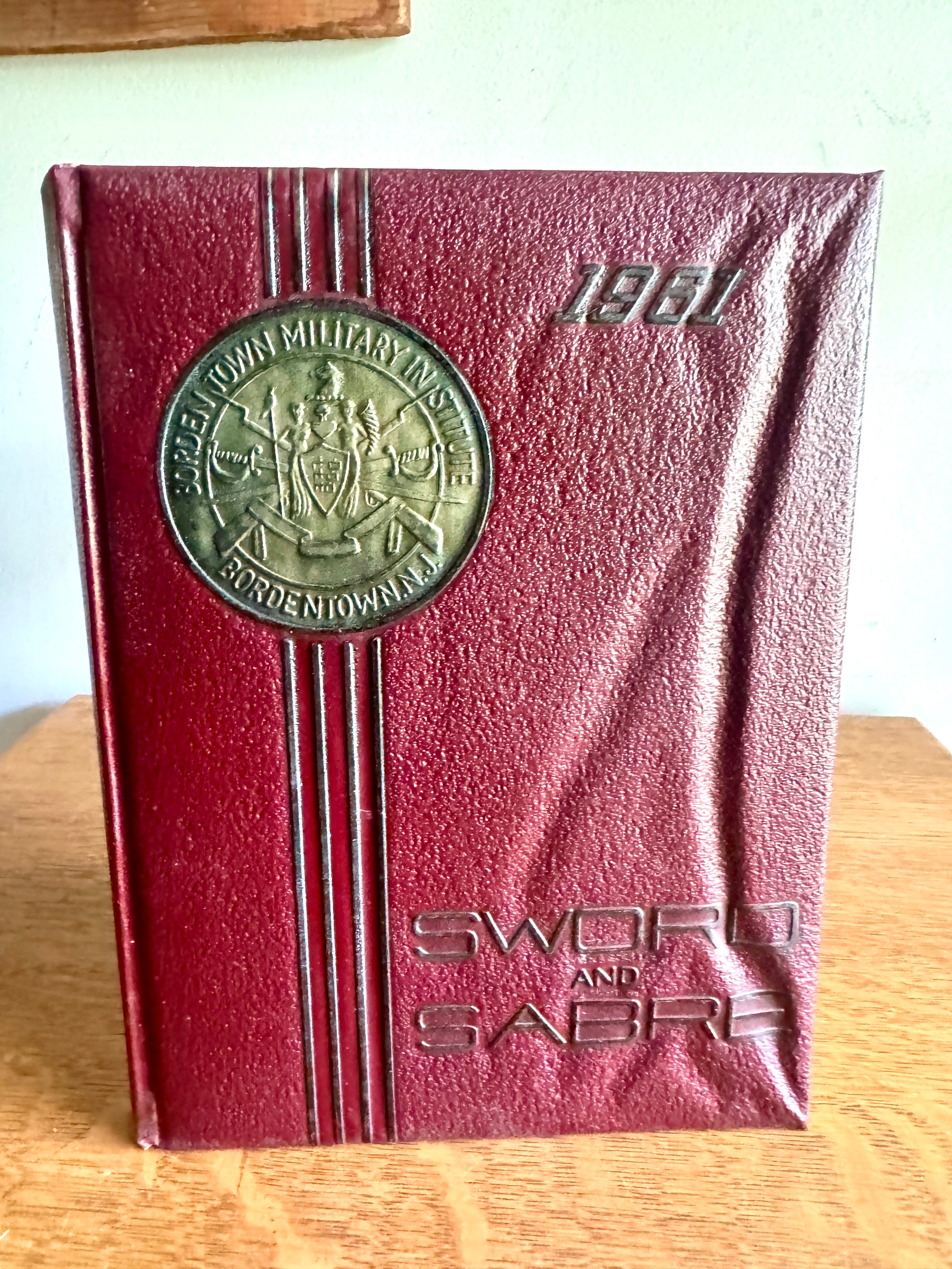 1961 "Sword and Sabre" yearbook from the Bordentown Military Institute ~ BMI 1961 Yearbook